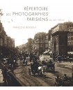 Répertoire des photographes parisiens du XIXe siècle Broché
